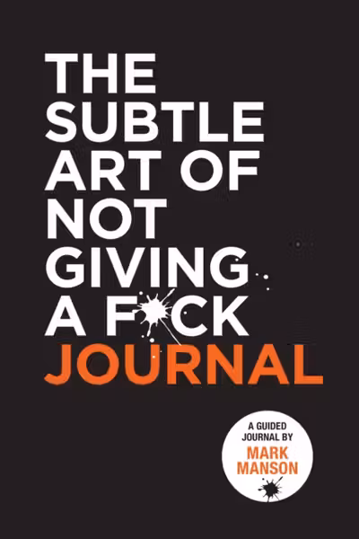 The Subtle Art of Not Giving a F*ck