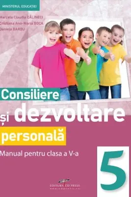 Consiliere si dezvoltare personala. Manual clasa a 5-a