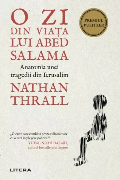 O ZI DIN VIATA LUI ABED SALAMA. Anatomia unei tragedii din Ierusalim.