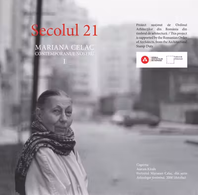 Secolul 21 - Mariana Celac contemporanul nostru