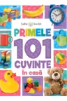 Bebe invata Primele 101 cuvinte Acasa