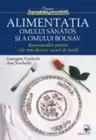Alimentatia Omului Sanatos Si A Omului Bolnav