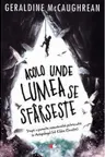 Acolo unde lumea se sfarseste