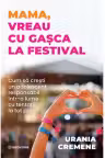 Mama, vreau cu gașca la festival