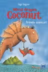 Micul dragon Coconut - Primele aventuri