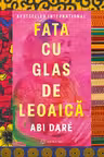 Fata cu glas de leoaica