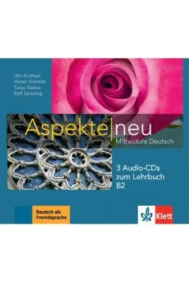 Aspekte neu B2, 3 Audio-CDs zum Lehrbuch. Mittelstufe Deutsch
