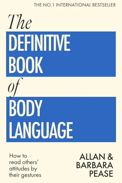 The Definitive Book of Body Language
