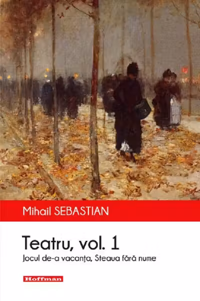 Teatru: Jocul de-a vacanta, Steaua fara nume. Vol.1