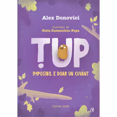 Tup. Imposibil e doar un cuvant