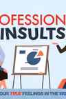 Professional Insults