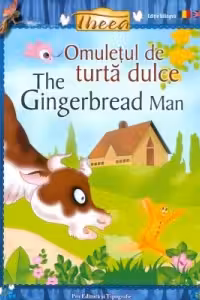 Omuletul de turta dulce / The Gingerbread man (editie bilingva)