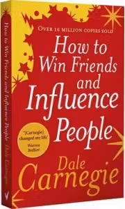 How to Win Friends and Influence People