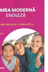 Limba moderna engleza. Caiet de lucru pentru clasa a 2-a