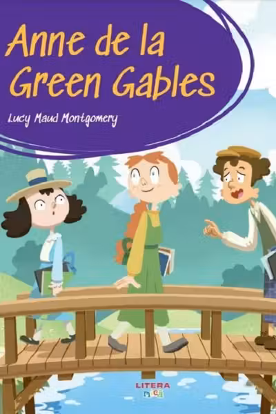 PRIMA MEA BIBLIOTECA. ANNE DE LA GREEN GABLES.