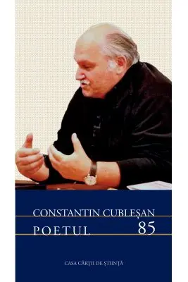 Constantin Cublesan Poetul 85