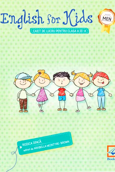 English for kids - Clasa 3 - Caiet de lucru. Ed. 2018