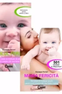 PACHET COPILUL FERICIT + MAMA FERICITA