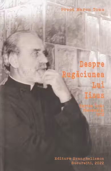 Despre rugăciunea lui Iisus. Partea întâi