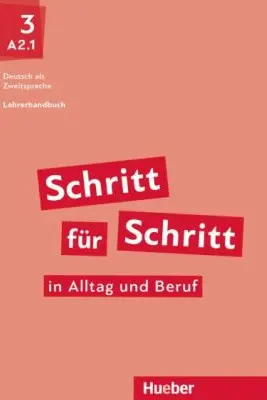 Schritt fur Schritt in Alltag und Beruf 3 Lehrerhandbuch - Susanne Kalender, Petra Klimaszyk
