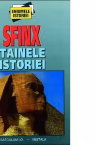 Sfinx. Tainele istoriei. Vol. I+II