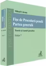 Fise de procedura penala. Partea generala Ed.7