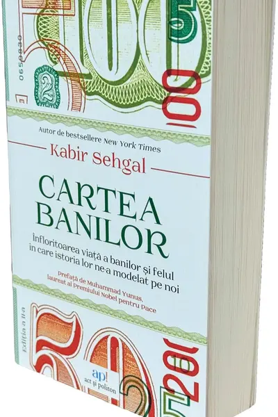 Cartea banilor. Infloritoarea viata a banilor si felul in care istoria lor ne-a modelat pe noi