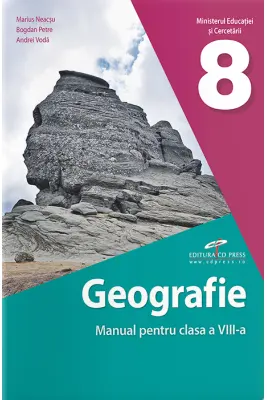 Geografie. Manual pentru clasa a 8-a - Marius Neacsu