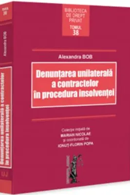 Denuntarea unilaterala a contractelor in procedura insolventei
