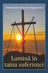 Lumina in taina suferintei