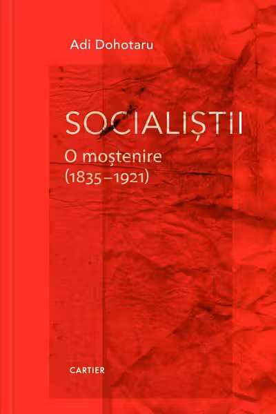 Socialistii. O mostenire