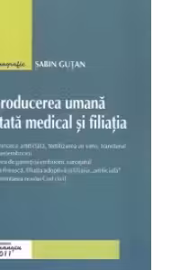 Reproducerea umana asistata medical si filiatia