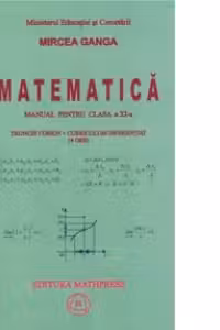 Matematica M1. Manual pentru clasa a 11-a 4 ore