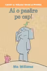 Ai o pasare pe cap