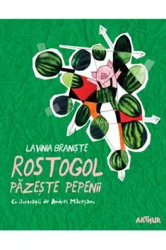 Rostogol pazeste pepenii