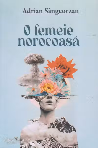 O femeie norocoasă