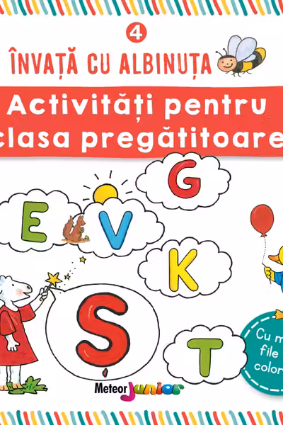 Activitati pentru clasa pregatitoare. Invata cu albinuta Vol. 4