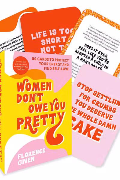 Women Don't Owe You Pretty