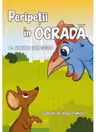 Peripetii in ograda