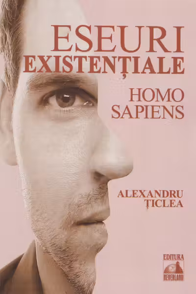 Eseuri existențiale. Homo sapiens