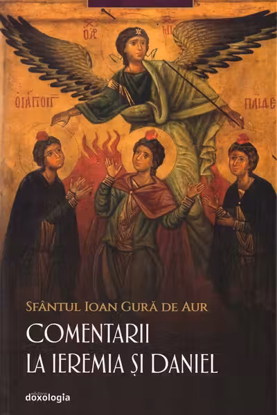 Comentarii la Ieremia și Daniel