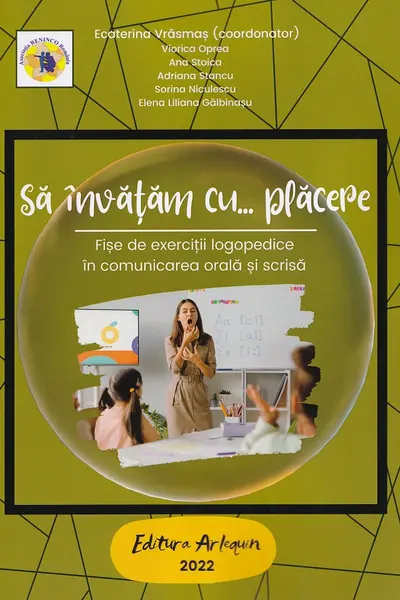 Să învățăm cu...plăcere. Fișe de exerciții logopedice