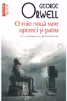 O mie noua sute optzeci si patru (Top 10+) Polirom