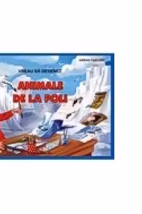 Vreau să desenez animale de la Poli