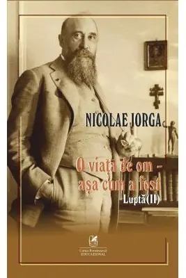O viata de om, asa cum a fost Volumul 2. Lupta