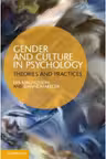 Gender and Culture in Psychology: Theories and Practices - Eva Magnusson, Jeanne Marecek