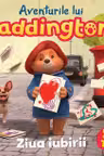 Aventurile lui Paddington: Ziua iubirii