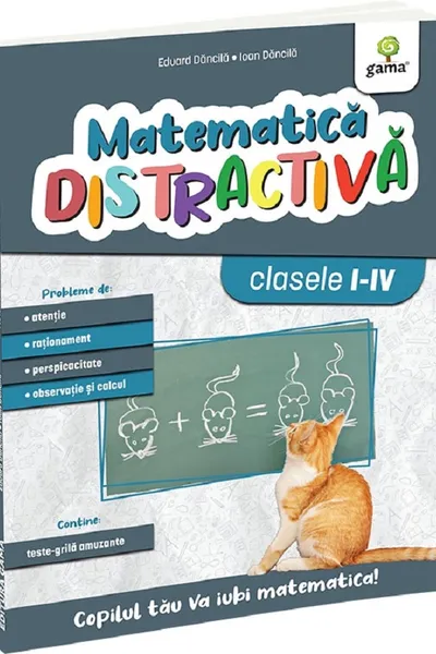 Matematica distractiva. Editia a II-a. Matematica pentru clasele primare