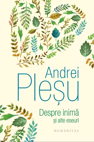 Despre inima si alte eseuri