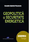 Geopolitica si securitate energetica